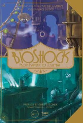 Courcier / El Kanafi / Lucas |  BioShock | eBook | Sack Fachmedien