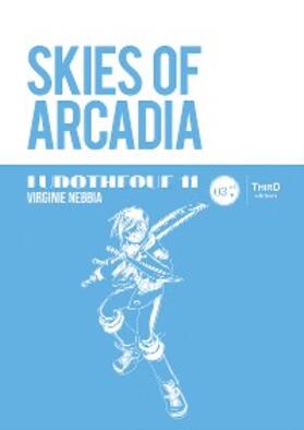 Nebbia |  Ludothèque n°11: Skies of Arcadia | eBook | Sack Fachmedien