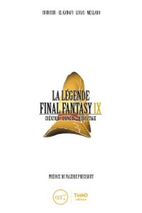Courcier / El Kanafi / Lucas |  La Légende Final Fantasy IX | eBook | Sack Fachmedien