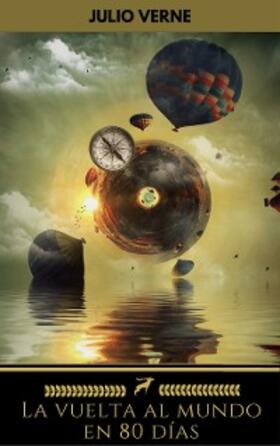 Verne |  La vuelta al mundo en 80 días (Golden Deer Classics) | eBook | Sack Fachmedien