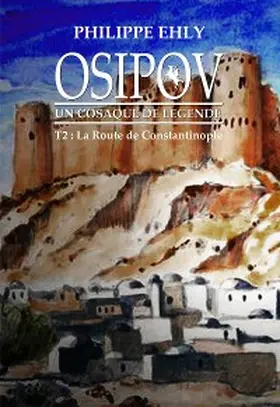Ehly | Osipov, un cosaque de légende - Tome 2 | E-Book | www.sack.de