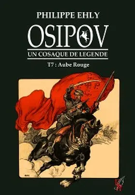 Ehly | Osipov, un cosaque de légende - Tome 7 | E-Book | www.sack.de