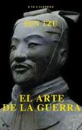 Tzu |  El arte de la Guerra : Clásicos de la literatura (A to z classics) | eBook | Sack Fachmedien