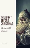 Moore / Classics |  The Night Before Christmas (Illustrated) | eBook | Sack Fachmedien