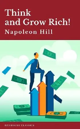 Hill |  Think and Grow Rich! | eBook | Sack Fachmedien