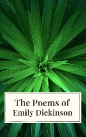 Dickinson |  The Poems of Emily Dickinson | eBook | Sack Fachmedien