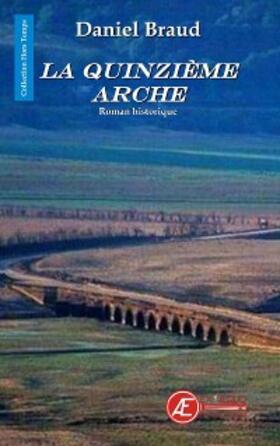 Braud |  La Quinzième arche | eBook | Sack Fachmedien