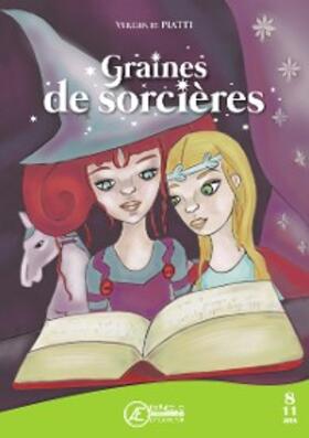 Piatti |  Graines de sorcières | eBook | Sack Fachmedien
