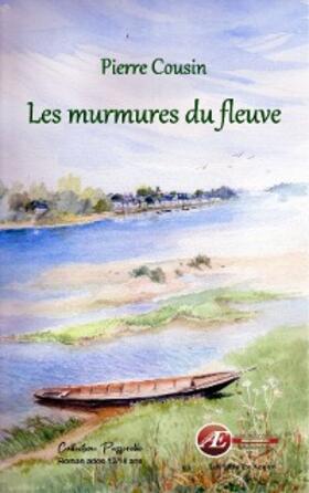 Cousin |  Les murmures du fleuve | eBook | Sack Fachmedien