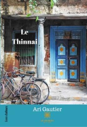 Gautier |  Le Thinnai | eBook | Sack Fachmedien