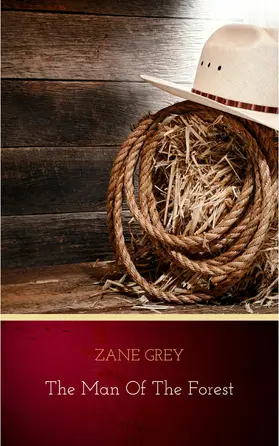 Grey |  The Man of the Forest | eBook | Sack Fachmedien