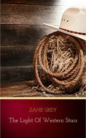 Grey |  The Light of Western Stars | eBook | Sack Fachmedien