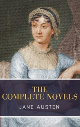 Austen |  Jane Austen: The Complete Novels | eBook | Sack Fachmedien