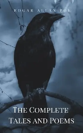 Poe / Time |  Edgar Allan Poe: Complete Tales and Poems: The Black Cat, The Fall of the House of Usher | eBook | Sack Fachmedien