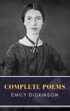 Dickinson |  Emily Dickinson: Complete Poems | eBook | Sack Fachmedien