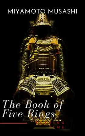 Miyamoto / Time |  The Book of Five Rings | eBook | Sack Fachmedien