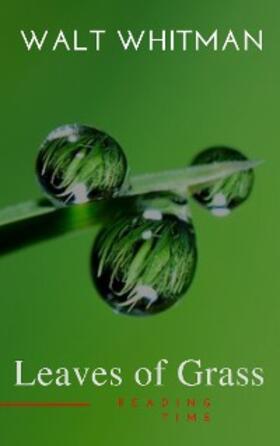 Whitman / Time |  Leaves of Grass | eBook | Sack Fachmedien