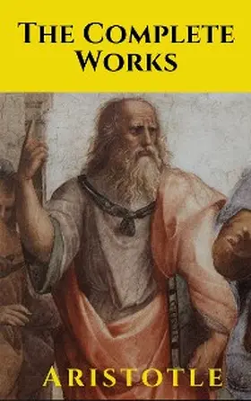 House |  Aristotle: The Complete Works | eBook | Sack Fachmedien