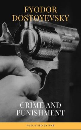 Dostoyevsky |  Crime And Punishment | eBook | Sack Fachmedien