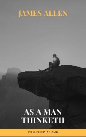 Allen |  As a Man Thinketh | eBook | Sack Fachmedien