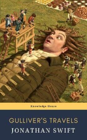 Swift / House |  Gulliver's Travels | eBook | Sack Fachmedien