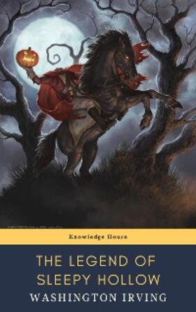 Irving / House |  The Legend of Sleepy Hollow | eBook | Sack Fachmedien