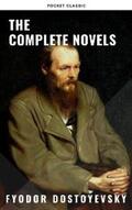 Dostoevsky / Classic |  Fyodor Dostoyevsky: The Complete Novels | eBook | Sack Fachmedien
