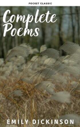 Dickinson |  Emily Dickinson: Complete Poems | eBook | Sack Fachmedien