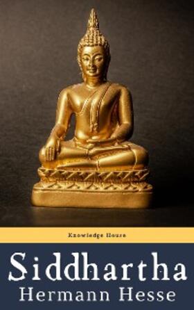 Hesse / House |  Siddhartha | eBook | Sack Fachmedien
