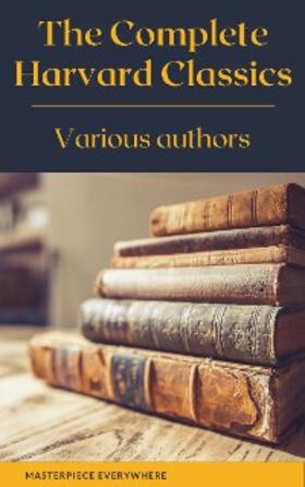 Eliot / Browne / Burns |  The Complete Harvard Classics 2021 Edition - ALL 71 Volumes | eBook | Sack Fachmedien