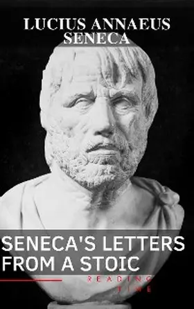 Seneca / Time |  Seneca's Letters from a Stoic | eBook | Sack Fachmedien