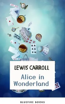 Carroll / Books |  Through the Looking Glass: Alice in Wonderland - The Enchanted Complete Collection (Illustrated) | eBook | Sack Fachmedien
