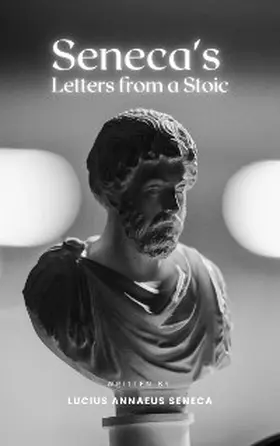 Seneca |  Seneca's Letters from a Stoic | eBook | Sack Fachmedien