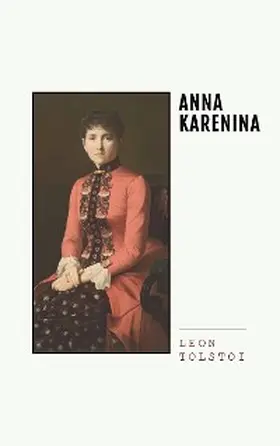 Tolstói / Tolstoi |  Anna Karenina | eBook | Sack Fachmedien
