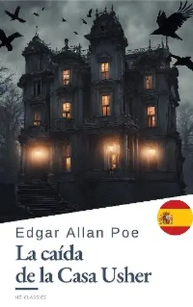 Poe / Classics |  La caída de la Casa Usher | eBook | Sack Fachmedien