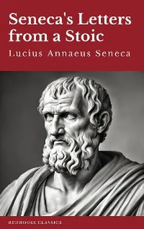 Seneca |  Seneca's Letters from a Stoic | eBook | Sack Fachmedien