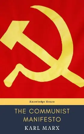 Marx / House |  The Communist Manifesto | eBook | Sack Fachmedien