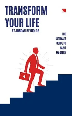Reynolds |  Transform Your Life | eBook | Sack Fachmedien
