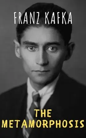 Kafka / Classics |  The Metamorphosis | eBook | Sack Fachmedien
