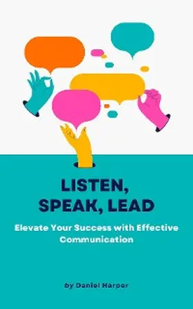 Harper |  Listen, Speak, Lead | eBook | Sack Fachmedien