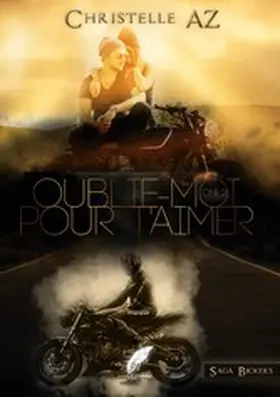 Az / Editions |  Oublie-moi pour t'aimer tome 2 | eBook | Sack Fachmedien
