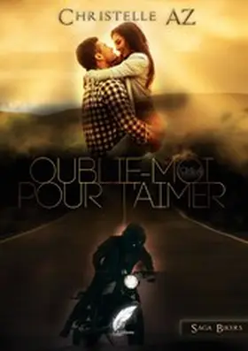 Az / Editions |  Oublie-moi pour t'aimer tome 4 | eBook | Sack Fachmedien