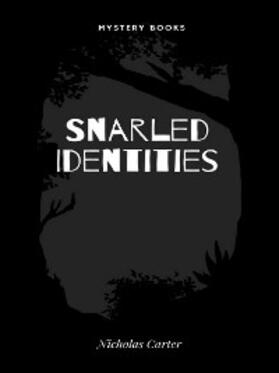 Carter |  Snarled Identities | eBook | Sack Fachmedien
