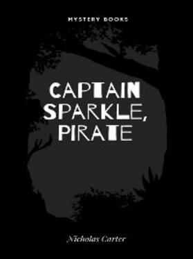 Carter |  Captain Sparkle, Pirate | eBook | Sack Fachmedien