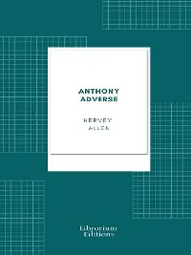 Allen |  Anthony Adverse | eBook | Sack Fachmedien