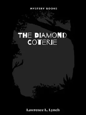 Lynch |  The Diamond Coterie | eBook | Sack Fachmedien
