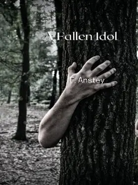 Anstey |  A Fallen Idol | eBook | Sack Fachmedien