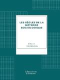 Durkheim |  Les Règles de la méthode sociologique | eBook | Sack Fachmedien