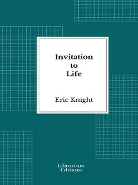 Knight |  Invitation to Life | eBook | Sack Fachmedien