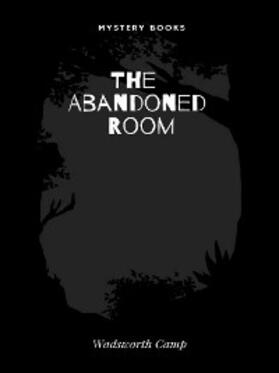 Camp |  The Abandoned Room | eBook | Sack Fachmedien